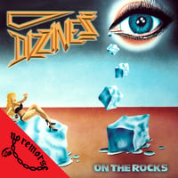 DIZZINESS - On The Rocks CD