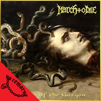 MARCH TO DIE - Tears Of The Gorgon CD