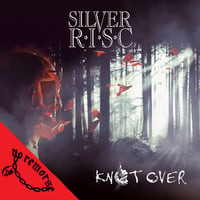 SILVER R.I.S.C. - Knot Over CD
