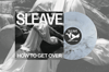 SLEAVE - How To Get Over 12" LP