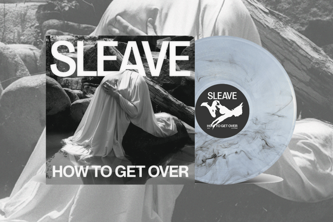 SLEAVE - How To Get Over 12" LP