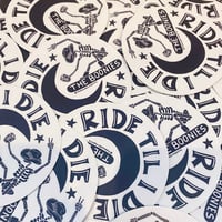 Image 2 of Ride Till I Die sticker 