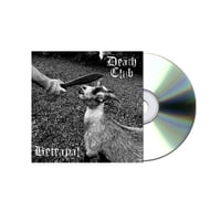 DEATH CLUB - Betrayal (CD) 