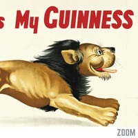 Image 2 of My Goodness My Guinness - Lion | John Gilroy - 1948 | Drink Cocktail Poster | Vintage Poster