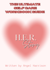 H.E.R. Story Self Care Workbook