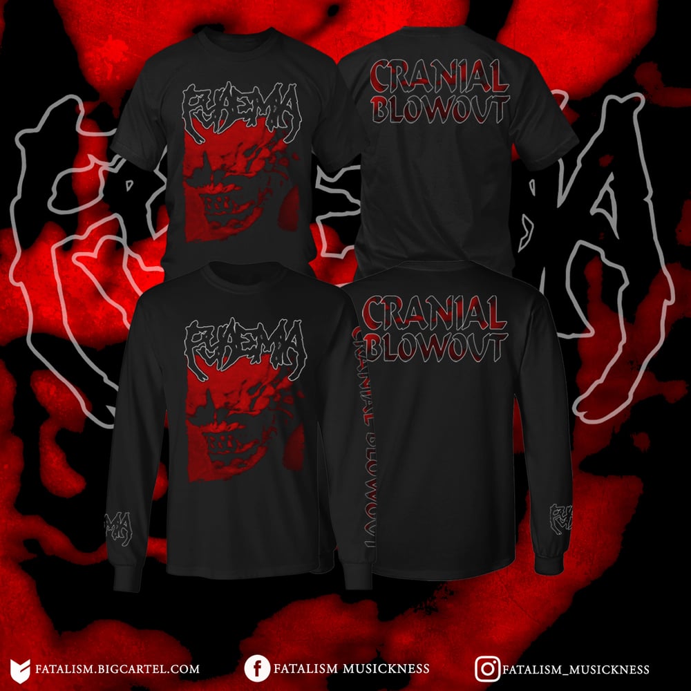 PYAEMIA - CRANIAL BLOWOUT (T-SHIRT & LONGSLEEVE)