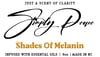 Shades Of Melanin - 8oz
