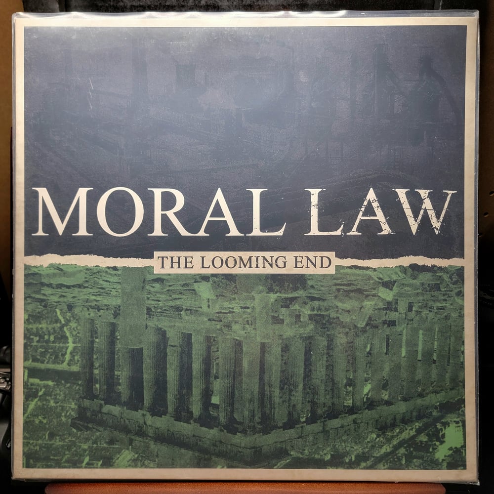 Moral Law - The Looming End