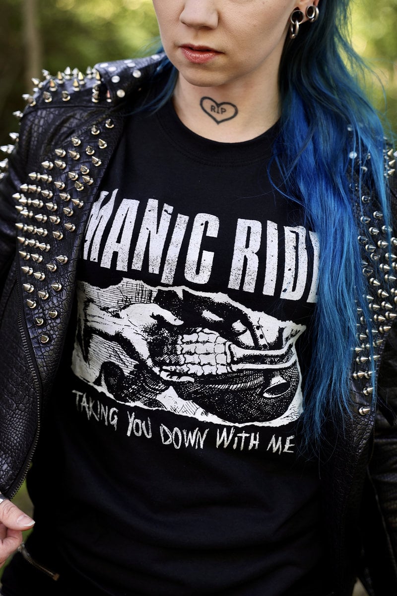 MANIC RIDE - Taking You Down With Me T-SHIRT