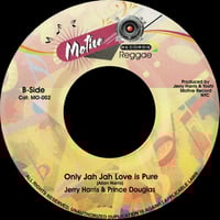 Image 2 of Jerry Harris - Only Jah Jah Love is Pure 7" (Motive)