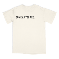 Image 1 of Come as you are tee