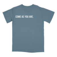 Image 3 of Come as you are tee