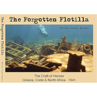 The Forgotten Flotilla | Author: Michael James Bendon