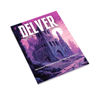 Delver 13 - Fantasy RPG Resources for GMs and Players