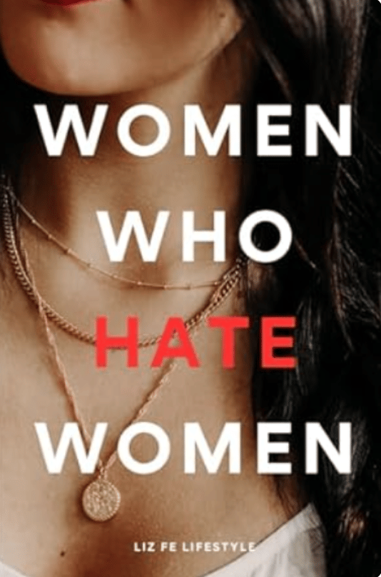Image of Women Who Hate Women