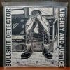 Bullshit Detector / Liberty And Justice - split 7"