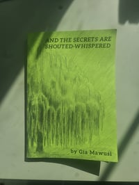 And the Secrets are Shouted-Whispered | by Gia Mawusi