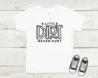 A Little Dirt Never Hurt