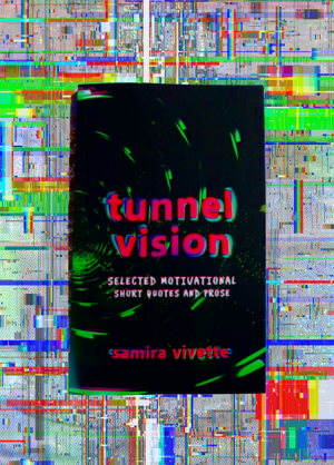 "Tunnel Vision" Signed Copy 