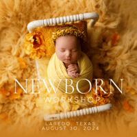 Laredo, Texas Newborn Workshop- August 30, 2024