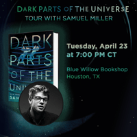 APRIL 23 - HOUSTON, TX - BLUE WILLOW BOOK SHOP