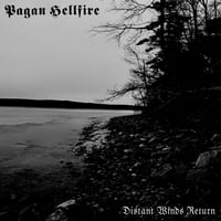 Pagan Hellfire - Distant Winds Return CD