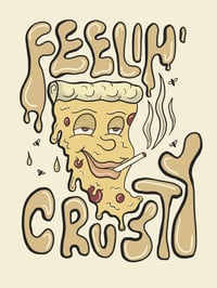 Image 2 of Feelin' Crusty print 