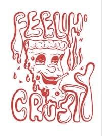 Image 4 of Feelin' Crusty print 