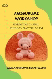 Image 1 of Amigurumi crochet workshop wrington chapel May 7th 7-9 pm