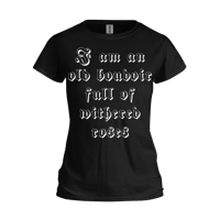 Image 1 of I Am An Old Boudoir Full Of Withered Roses T-Shirt - Onyx color