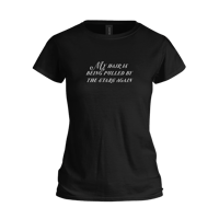 Image 1 of My Hair Is Being Pulled By The Stars Again T-Shirt - Onyx color