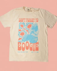 Image 1 of Don't Forget to Boogie / T-Shirt