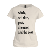 Image 1 of Witch, Scholar, Poet, Dreamer and the Rest T-Shirt - Antique color