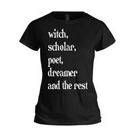 Image 1 of Witch, Scholar, Poet, Dreamer and the Rest T-Shirt - Onyx color