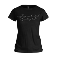Image 1 of Everything was beautiful & nothing hurt T-Shirt - Onyx color