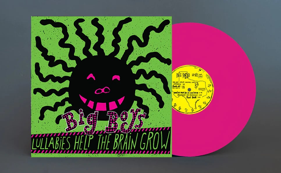 BIG BOYS - Lullabies Help The Brain Grow LP