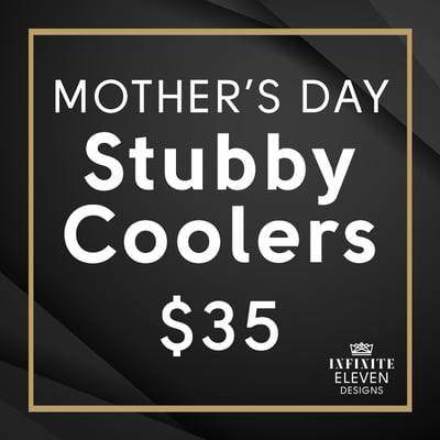 Image of Mother's Day Stubby Coolers