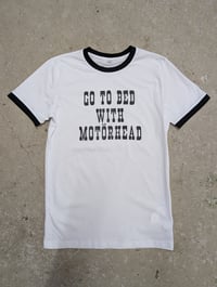 Image 1 of Go to Bed with Mötörhead Ringer T-shirt 