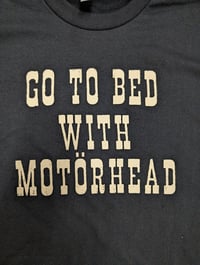 Image 2 of Go to Bed with Mötörhead Black T-shirt