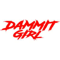 Image 6 of "DAMMMIT GIRL" Decals 