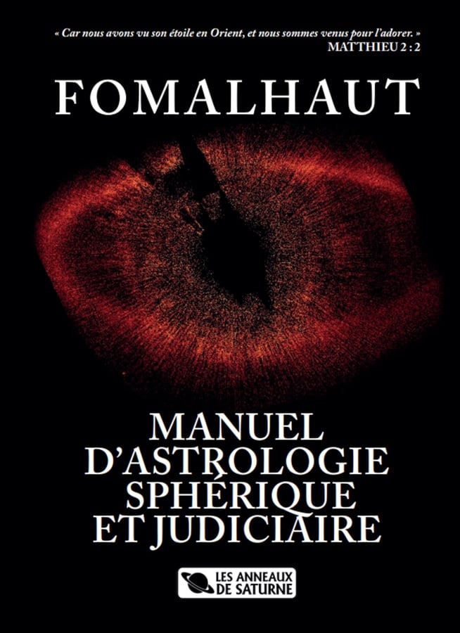 FOMALHAUT (CHARLES NICOULLAUD) - MANUEL D’ASTROLOGIE SPHÉRIQUE ET JUDICIAIRE