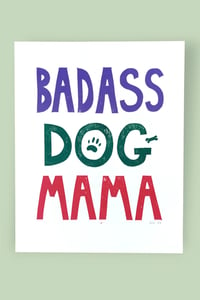 Image 2 of Badass Dog Mama Original Linocut