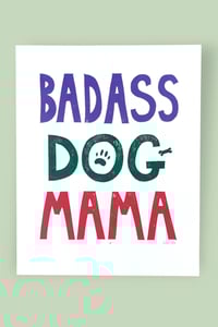 Image 2 of Badass Dog Mama Original Linocut