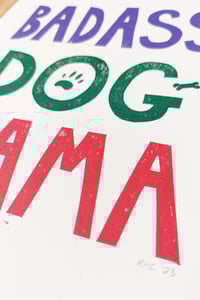 Image 4 of Badass Dog Mama Original Linocut
