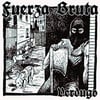 FUERZA BRUTA 'Verdugo' 12" LP