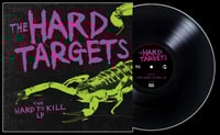 HARD TARGETS 'The Hard To Kill EP' 12" LP