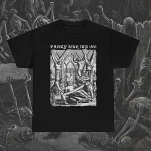 Image of Party Like It's 1599 Inquisition T-Shirt