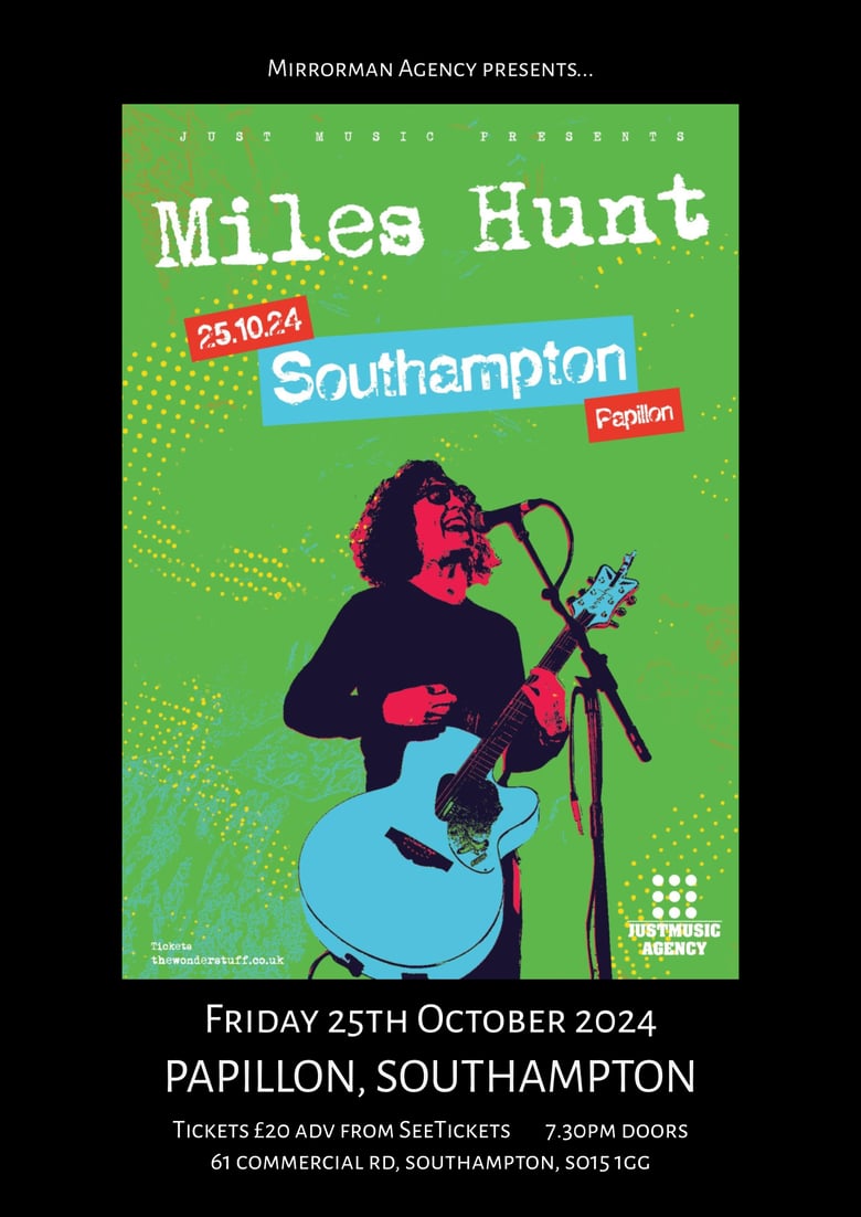 Image of Miles Hunt (of The Wonder Stuff) @ Papillon Southampton 25.10.2024