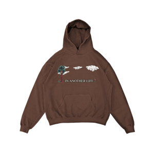 Brown "In Another Life" Hoodie 