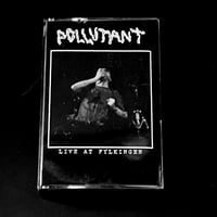 Pollutant "Live At Fylkingen" Cassette